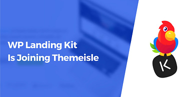 WP Landing Kit Is Joining Themeisle