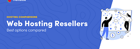 10 Best Hosting Resellers in 2025 (Insanely Good Deals)