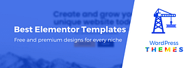 40+ Gorgeous Elementor Templates for Niche Websites