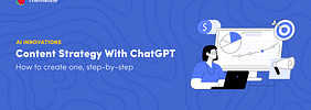 How to Create a Content Strategy With ChatGPT