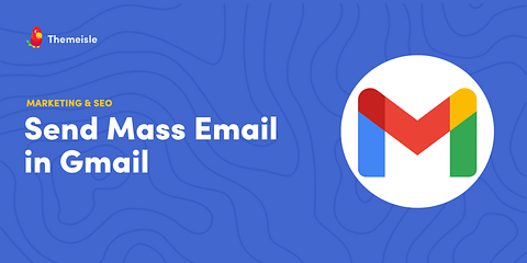 How to Send a Mass Email in Gmail