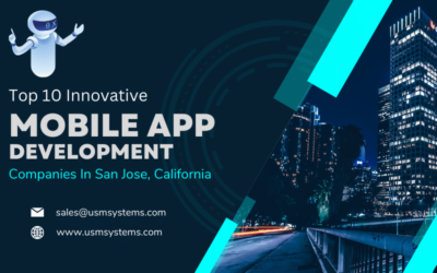 Top 10 Innovative App Development Companies In San Jose California