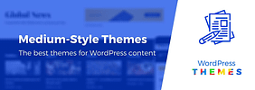 10 Interesting WordPress Themes That Look Like Medium